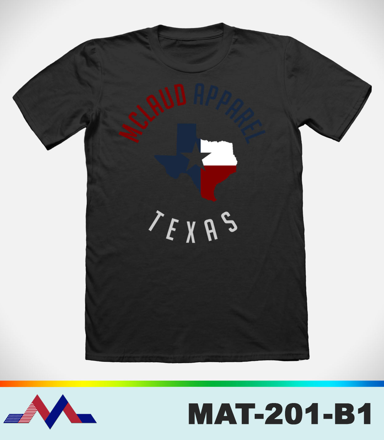 MAT201 - McLaud Apparel Texas Tee