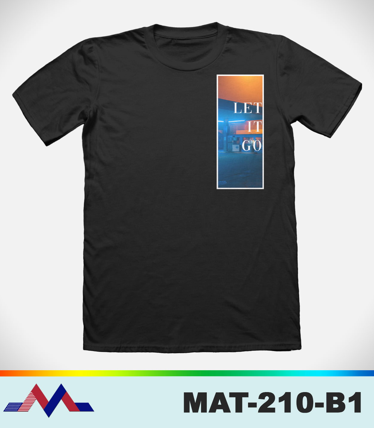 MAT210 - McLaud Apparel Let It Go Tee