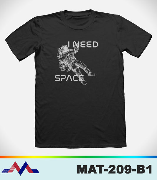 MAT209 - McLaud Apparel I Need Space Tee